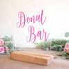 Donut Bar Acrylic Sign - Rich Design Co