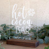 Hot Cocoa Bar Acrylic Sign - Rich Design Co
