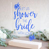 Let Us Shower the Bride With Love Bridal Shower Sign - Rich Design Co