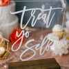 Treat Yo Self Modern Acrylic Sign - Rich Design Co