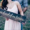 We Decided on Forever Wooden Sign - Rich Design Co