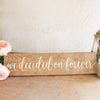 We Decided on Forever Wooden Sign - Rich Design Co